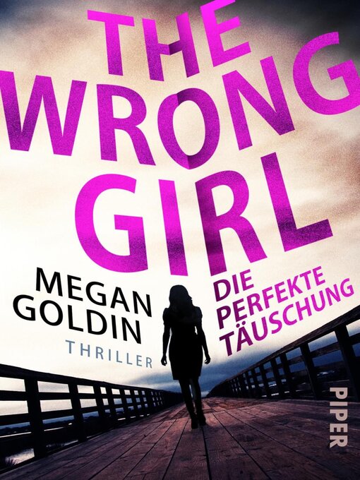 Title details for The Wrong Girl by Megan Goldin - Wait list